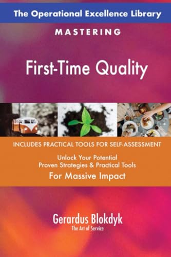 The Operational Excellence Library; Mastering First-Time Quality The Operational Excellence Library; Mastering First-Time Quality von 5STARCooks