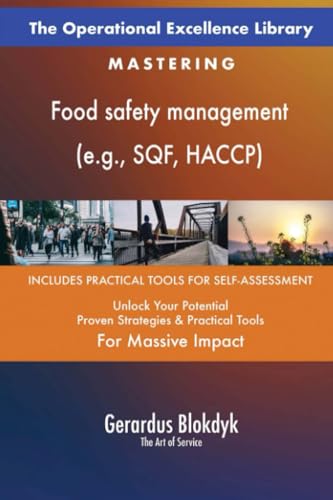 The Operational Excellence Library; Mastering Food safety management (e.g., SQF, HACCP) von 5STARCooks