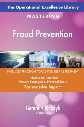 The Operational Excellence Library; Mastering Fraud Prevention The Operational Excellence Library; Mastering Fraud Prevention von 5STARCooks