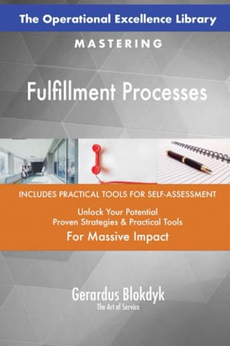 The Operational Excellence Library; Mastering Fulfillment Processes The Operational Excellence Library; Mastering Fulfillment Processes von 5STARCooks