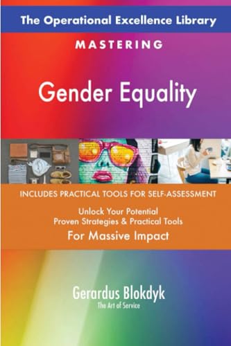 The Operational Excellence Library; Mastering Gender Equality The Operational Excellence Library; Mastering Gender Equality von 5STARCooks