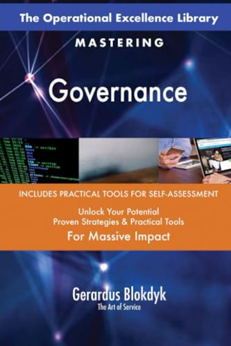 The Operational Excellence Library; Mastering Governance The Operational Excellence Library; Mastering Governance von 5STARCooks