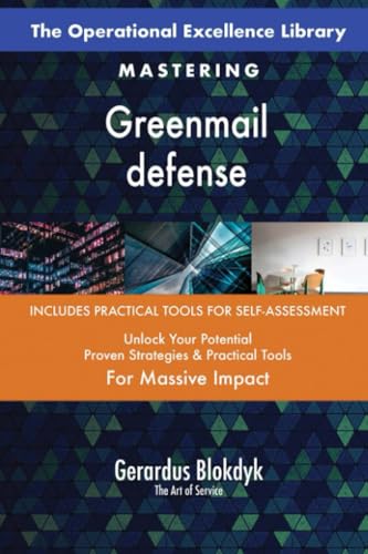 The Operational Excellence Library; Mastering Greenmail defense The Operational Excellence Library; Mastering Greenmail defense von 5STARCooks