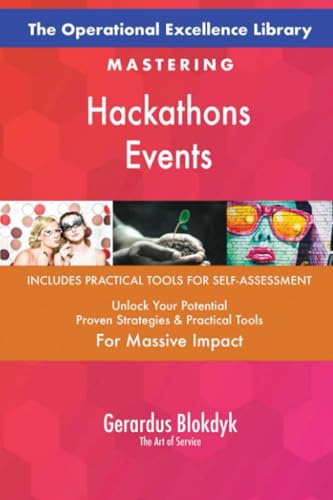 The Operational Excellence Library; Mastering Hackathons Events The Operational Excellence Library; Mastering Hackathons Events von 5STARCooks