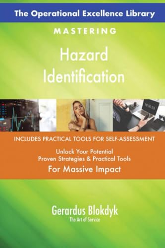 The Operational Excellence Library; Mastering Hazard Identification The Operational Excellence Library; Mastering Hazard Identification von 5STARCooks