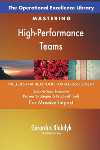 The Operational Excellence Library; Mastering High-Performance Teams The Operational Excellence Library; Mastering High-Performance Teams von 5STARCooks