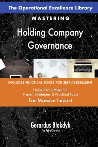 The Operational Excellence Library; Mastering Holding Company Governance The Operational Excellence Library; Mastering Holding Company Governance von 5STARCooks