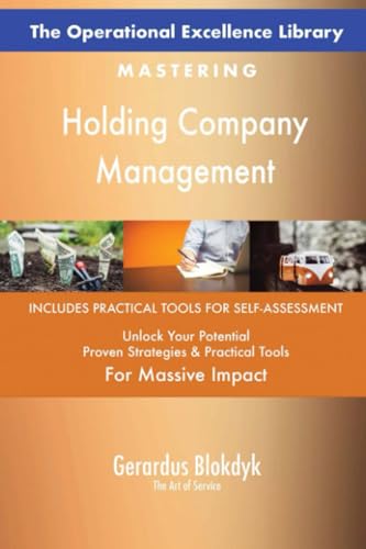 The Operational Excellence Library; Mastering Holding Company Management The Operational Excellence Library; Mastering Holding Company Management von 5STARCooks
