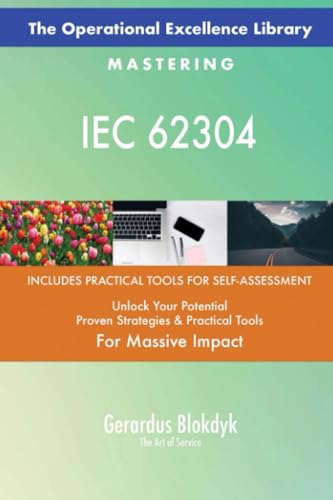 The Operational Excellence Library; Mastering IEC 62304 The Operational Excellence Library; Mastering IEC 62304 von 5STARCooks
