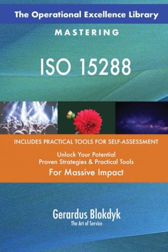 The Operational Excellence Library; Mastering ISO 15288 The Operational Excellence Library; Mastering ISO 15288 von 5STARCooks