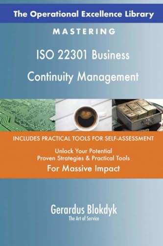 The Operational Excellence Library; Mastering ISO 22301 Business Continuity Management The Operational Excellence Library; Mastering ISO 22301 Business Continuity Management von 5STARCooks
