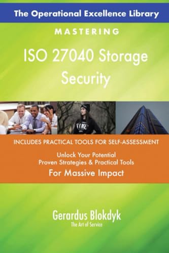 The Operational Excellence Library; Mastering ISO 27040 Storage Security The Operational Excellence Library; Mastering ISO 27040 Storage Security von 5STARCooks