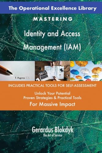 The Operational Excellence Library; Mastering Identity and Access Management (IAM) von 5STARCooks