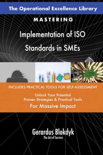 The Operational Excellence Library; Mastering Implementation of ISO Standards in SMEs The Operational Excellence Library; Mastering Implementation of ISO Standards in SMEs von 5STARCooks