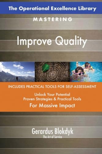 The Operational Excellence Library; Mastering Improve Quality The Operational Excellence Library; Mastering Improve Quality von 5STARCooks