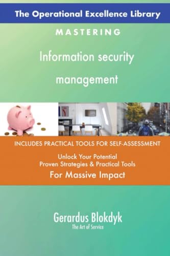 The Operational Excellence Library; Mastering Information security management von 5STARCooks