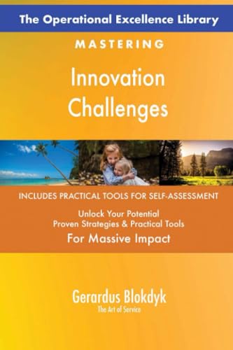The Operational Excellence Library; Mastering Innovation Challenges The Operational Excellence Library; Mastering Innovation Challenges von 5STARCooks