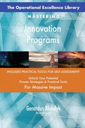 The Operational Excellence Library; Mastering Innovation Programs The Operational Excellence Library; Mastering Innovation Programs von 5STARCooks