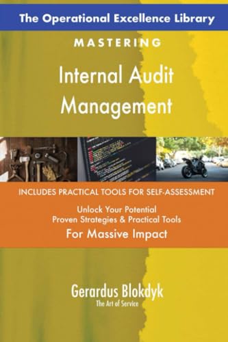 The Operational Excellence Library; Mastering Internal Audit Management The Operational Excellence Library; Mastering Internal Audit Management von 5STARCooks