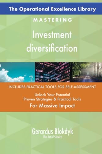 The Operational Excellence Library; Mastering Investment diversification The Operational Excellence Library; Mastering Investment diversification von 5STARCooks