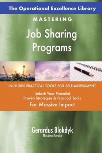 The Operational Excellence Library; Mastering Job Sharing Programs The Operational Excellence Library; Mastering Job Sharing Programs von 5STARCooks