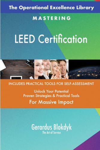The Operational Excellence Library; Mastering LEED Certification The Operational Excellence Library; Mastering LEED Certification von 5STARCooks