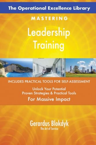 The Operational Excellence Library; Mastering Leadership Training The Operational Excellence Library; Mastering Leadership Training von 5STARCooks
