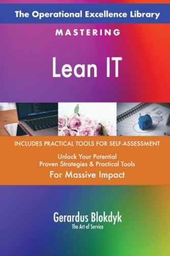 The Operational Excellence Library; Mastering Lean IT The Operational Excellence Library; Mastering Lean IT von 5STARCooks