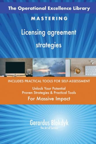 The Operational Excellence Library; Mastering Licensing agreement strategies The Operational Excellence Library; Mastering Licensing agreement strategies von 5STARCooks