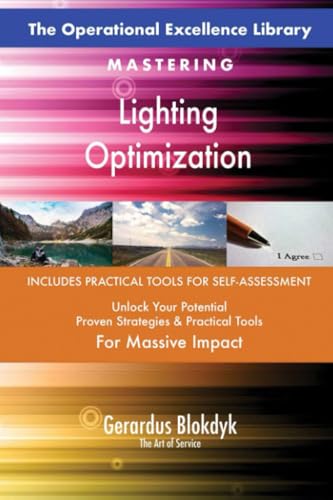 The Operational Excellence Library; Mastering Lighting Optimization The Operational Excellence Library; Mastering Lighting Optimization von 5STARCooks