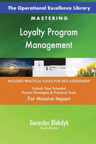 The Operational Excellence Library; Mastering Loyalty Program Management The Operational Excellence Library; Mastering Loyalty Program Management von 5STARCooks