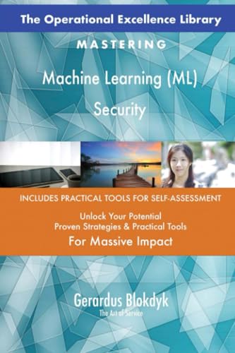 The Operational Excellence Library; Mastering Machine Learning (ML) Security von 5STARCooks