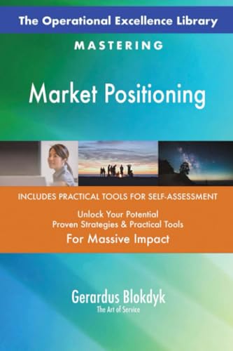 The Operational Excellence Library; Mastering Market Positioning The Operational Excellence Library; Mastering Market Positioning von 5STARCooks