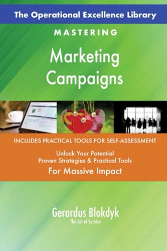 The Operational Excellence Library; Mastering Marketing Campaigns The Operational Excellence Library; Mastering Marketing Campaigns von 5STARCooks