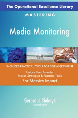 The Operational Excellence Library; Mastering Media Monitoring The Operational Excellence Library; Mastering Media Monitoring von 5STARCooks