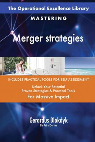 The Operational Excellence Library; Mastering Merger strategies The Operational Excellence Library; Mastering Merger strategies von 5STARCooks