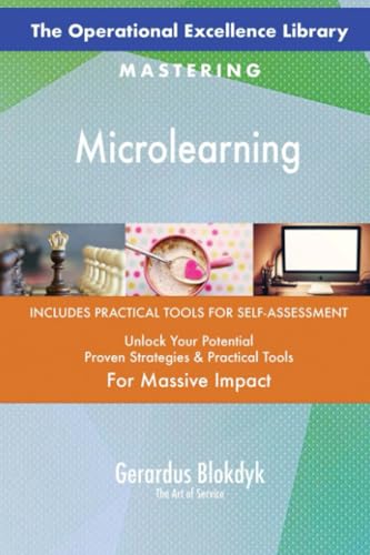 The Operational Excellence Library; Mastering Microlearning The Operational Excellence Library; Mastering Microlearning von 5STARCooks