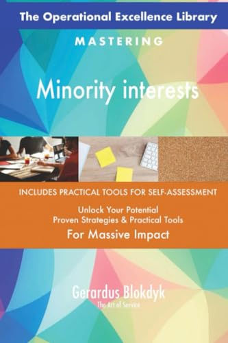 The Operational Excellence Library; Mastering Minority interests The Operational Excellence Library; Mastering Minority interests von 5STARCooks