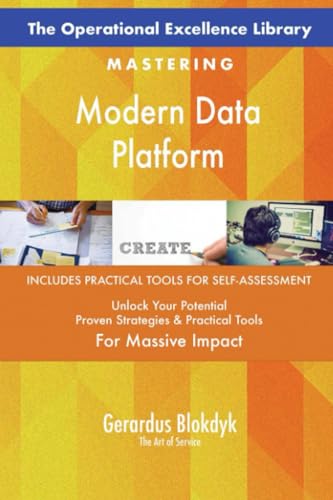 The Operational Excellence Library; Mastering Modern Data Platform The Operational Excellence Library; Mastering Modern Data Platform von 5STARCooks