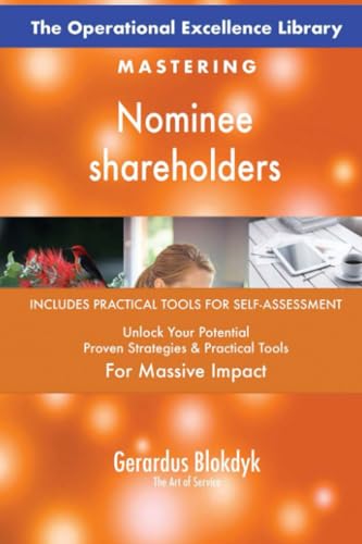 The Operational Excellence Library; Mastering Nominee shareholders The Operational Excellence Library; Mastering Nominee shareholders von 5STARCooks