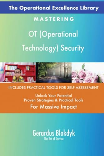 The Operational Excellence Library; Mastering OT (Operational Technology) Security von 5STARCooks
