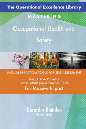 The Operational Excellence Library; Mastering Occupational Health and Safety The Operational Excellence Library; Mastering Occupational Health and Safety von 5STARCooks