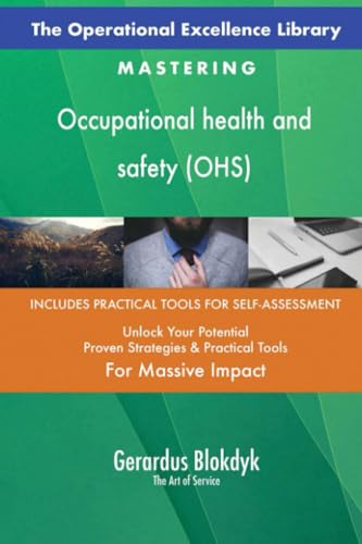 The Operational Excellence Library; Mastering Occupational health and safety (OHS) von 5STARCooks