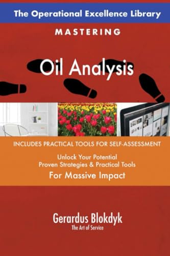 The Operational Excellence Library; Mastering Oil Analysis The Operational Excellence Library; Mastering Oil Analysis von 5STARCooks
