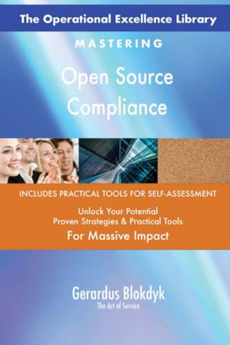 The Operational Excellence Library; Mastering Open Source Compliance The Operational Excellence Library; Mastering Open Source Compliance von 5STARCooks