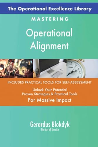 The Operational Excellence Library; Mastering Operational Alignment The Operational Excellence Library; Mastering Operational Alignment von 5STARCooks
