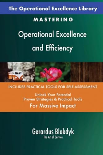 The Operational Excellence Library; Mastering Operational Excellence and Efficiency The Operational Excellence Library; Mastering Operational Excellence and Efficiency von 5STARCooks