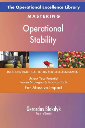 The Operational Excellence Library; Mastering Operational Stability The Operational Excellence Library; Mastering Operational Stability von 5STARCooks