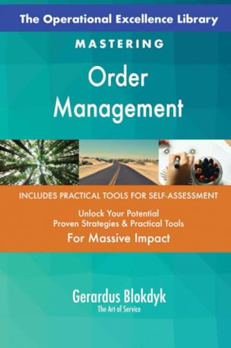 The Operational Excellence Library; Mastering Order Management The Operational Excellence Library; Mastering Order Management von 5STARCooks