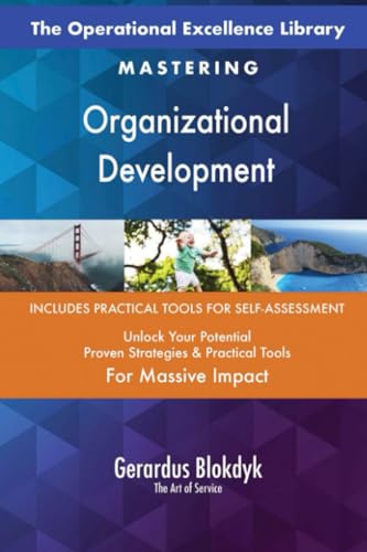 The Operational Excellence Library; Mastering Organizational Development The Operational Excellence Library; Mastering Organizational Development von 5STARCooks